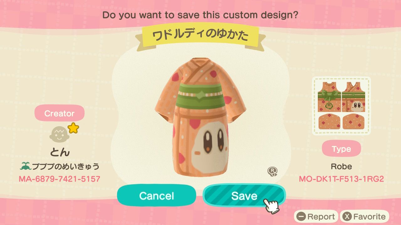 Waddle dee kimono design by a Japanese player. Code is: MO- DK1T-F513-1RG2
